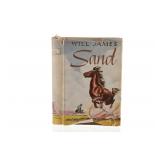 1929 First Edition "Sand" by Will James