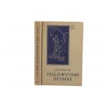 "The Story of Yellowstone Geysers", Bauer 1st Ed.