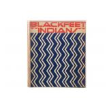 1st Ed. "Blackfeet Indians" By Frank Linderman