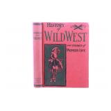 RARE 1901 "History of the Wild West" D. M. Kelsey