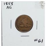 1858  Flying Eagle Cent   AG