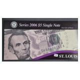 2006  $5 Federal Reserve Note  St. Louis  CU