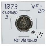 1873 Closed 3  Seated Liberty Dime   VF-20
