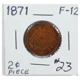 1871  Two Cent   F-12
