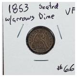 1853 w/arrows  Seated Liberty Dime