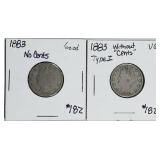 2  1883 "No Cents"  Liberty Nickels   G & VG