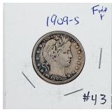 1909-S  Barber Quarter   F+