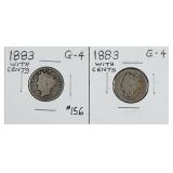 2  1883  With cents  Liberty Nickels   G-4