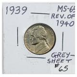 1939  Rev. of 1940  Jefferson Nickel   MS-65