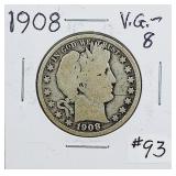 1908  Barber Half Dollar  VG-8