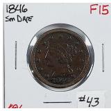 1846 Small date  Large Cent   F-15