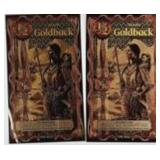 2  Idaho  1/2 Goldbacks
