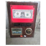 DALE EARNHARDT PLAQUE W/ CARD & $1 BILL