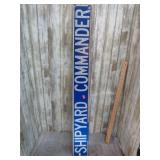 SHIPYARD COMMANDER SIGN