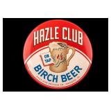 Hazle Club Birch Beer Sign, Hazleton Pa