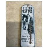 Riders wanted inquire at the sheriffï¿½s office