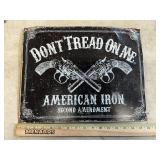 Donï¿½t tread on me American iron second amendment