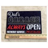 Dads garage always open sign