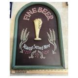 Fine beer always server here wooden sign