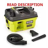 RYOBI ONE+ 18V Wet/Dry Vacuum (Tool)