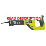 RYOBI ONE+ 18V Reciprocating Saw PCL515B