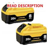 2-Pack 20V 8Ah Replacement Battery for DeWalt Too