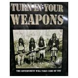 Metal Turn In Your Weapons Sign