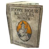 1913 1st Year Primer  STORY HOUR READERS