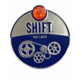 SHIFT PACE LAGER METAL SIGN