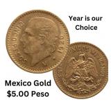 Mexico Gold $5.00 Peso ( Year Varies)