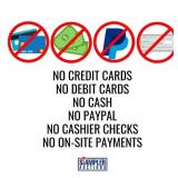 NO CREDIT CARDS / NO DEBIT CARDS / NO CASH / NO PA NO CREDIT CARDS / NO DEBIT CARDS / NO CASH / NO PA