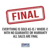 EVERYTHING IS SOLD AS-IS / WHERE-IS WITH NO GUARAN EVERYTHING IS SOLD AS-IS / WHERE-IS WITH NO GUARAN