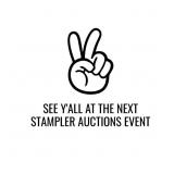 SEE Y'ALL AT THE NEXT STAMPLER AUCTIONS EVENT