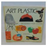1984 Art Plastic Designed For Living book by