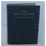 1922 The Reptile Book by Raymond Lee Ditmars