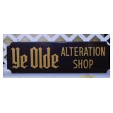 Wooden Ye Olde Alteration Shop store sign,