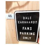 D. Earnhardt Fans Only parking sign metal, 12418