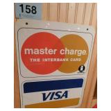 Vintage metal Visa/Mastercharge 2 sided sign