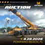 ONE OWNER ABSOLUTE AUCTION - PRECISION CRANE & RIGGING, INC.- APRIL 28TH at 9AM ET