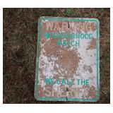 Sign, Warning Neighborhood Watch We Call...