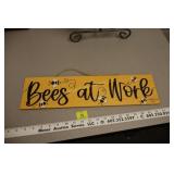 Bees at Work sign