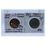 1812 Tiffin Token with Hole and 1815 Trade &
