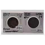 Rarer 1827 and Extra Fine 1835 U.S.A. Pennies