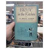 First Edition of ï¿½Bride in the Kitchenï¿½ by Betty W