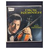 Dick Kesner and His Magic Stradivarius Vinyl Recor