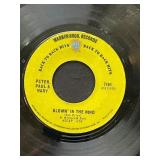 Peter, Paul & Mary 45 RPM Record Featuring ï¿½Blowin
