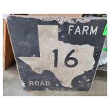 Texas Farm Road 16 Metal Sign