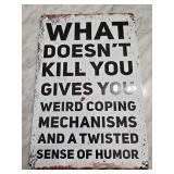 Metal Sign With Humorous Text