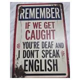 Humorous Metal Sign With Text Design