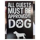 Decorative Metal Sign With Dog Approval Theme